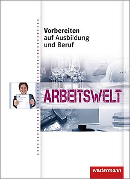 Vorbereiten auf Ausbildung und Beruf