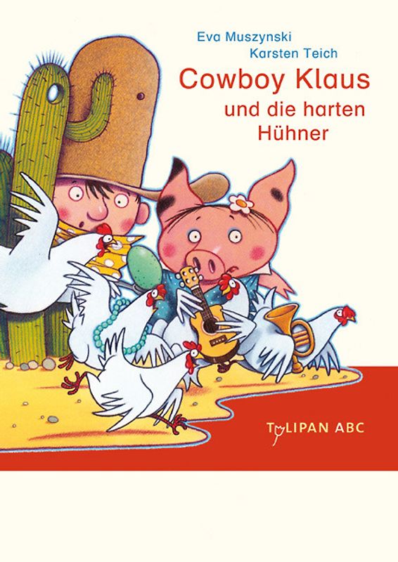 Cowboy Klaus und die harten Hühner