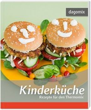 Kinderküche Rezepte für den Thermomix