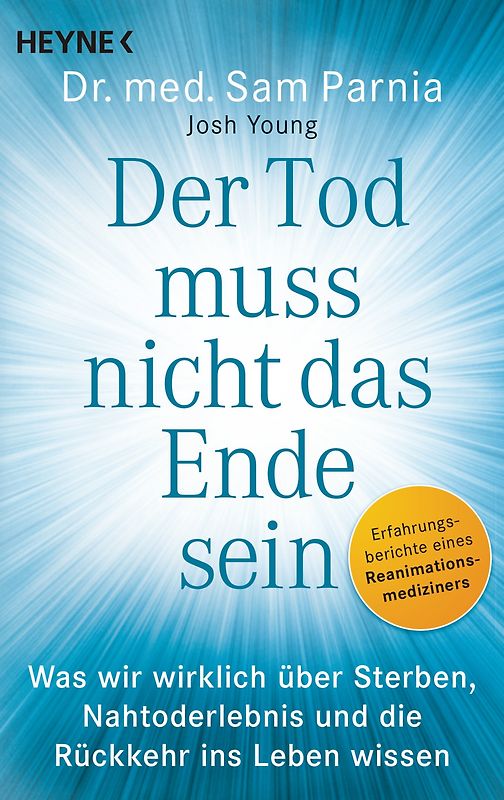 Der Tod muss nicht das Ende sein