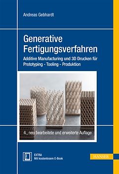 Generative Fertigungsverfahren
