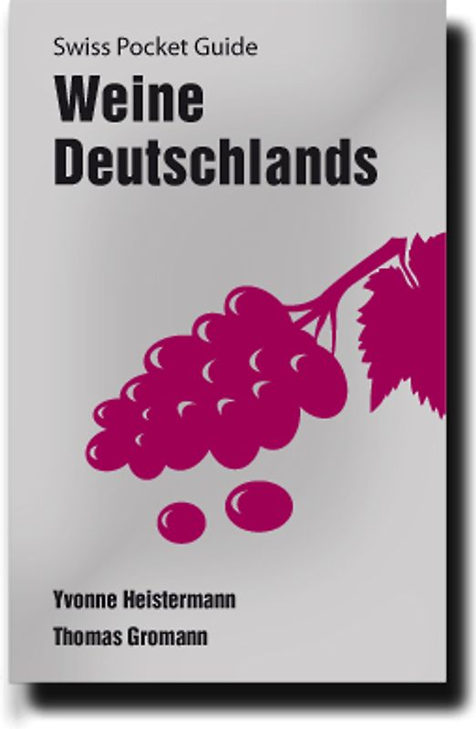 Swiss Pocket Guide: Weine Deutschlands
