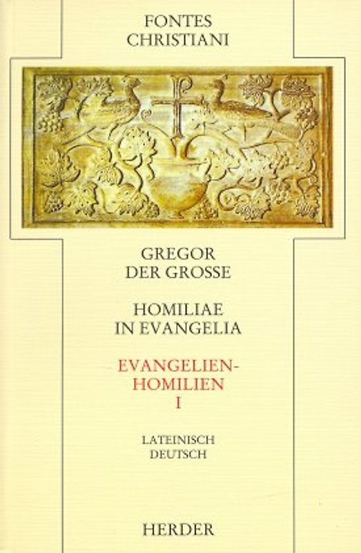 Homiliae in evangelia I /Evangelienhomilien I