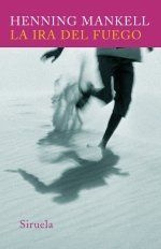 La ira del fuego