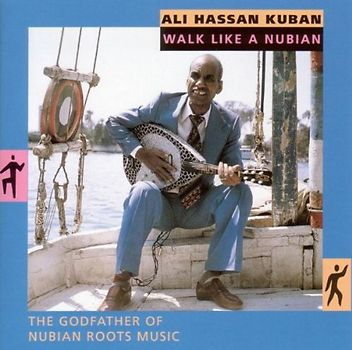 Ali Hassan Kuban - Walk Like a Nubian