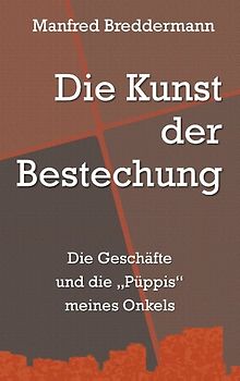 Die Kunst der Bestechung