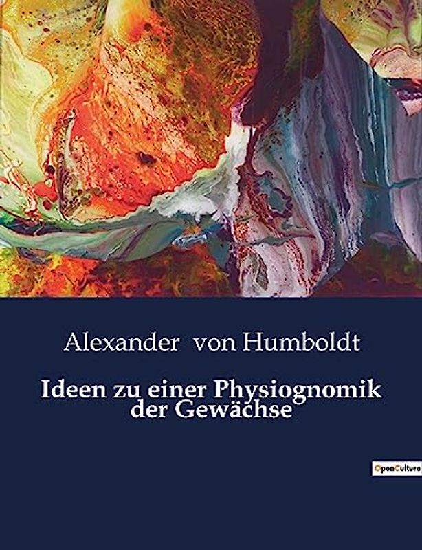 Ideen zu einer Physiognomik der Gewächse