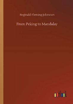 From Peking to Mandalay
