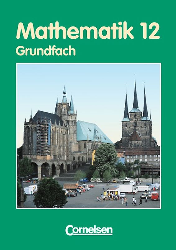 Bigalke/Köhler: Mathematik - Thüringen - Ausgabe 1999 / 12. Schuljahr - Grundfach - Lösungen zum Schülerbuch