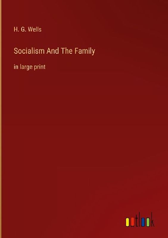 Socialism And The Family