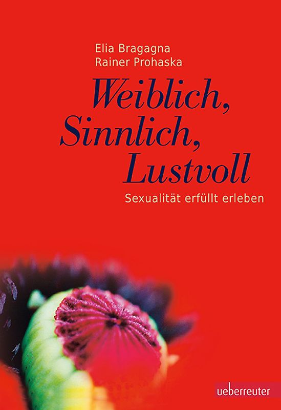 Weiblich, sinnlich, lustvoll