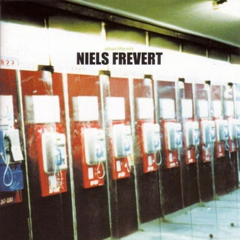 Niels Frevert - Seltsam Öffne Mich