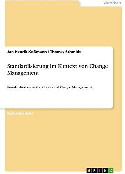 Standardisierung im Kontext von Change Management