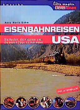Eisenbahn-Reisen USA