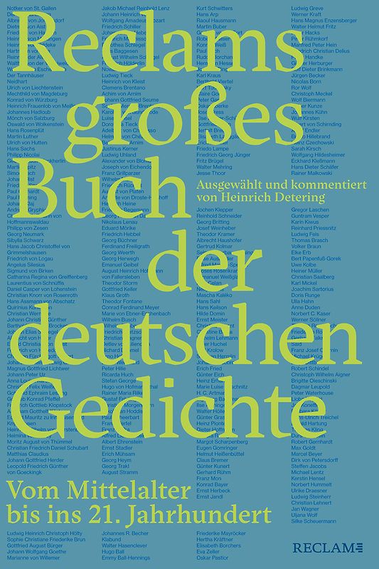 Reclams großes Buch der deutschen Gedichte. Vom Mittelalter bis ins 21. Jahrhundert