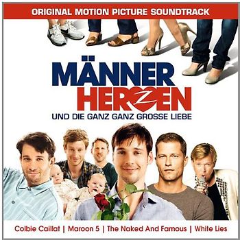 Männerherzen und die Ganz Ganz Grosse Liebe [Soundtrack]