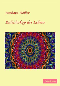 Kaleidoskop des Lebens