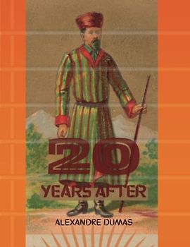 Twenty Years After (Annotated)