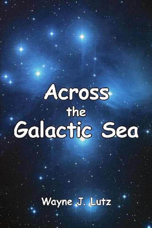 Across the Galactic Sea