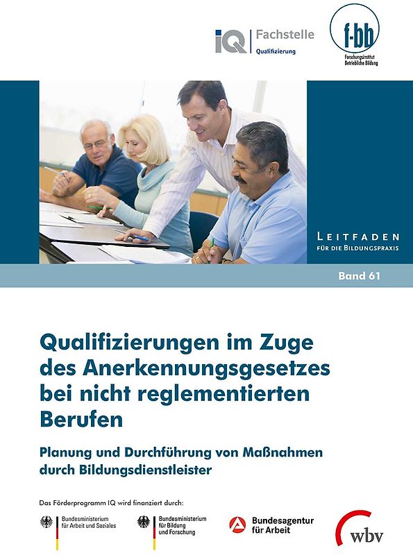 Qualifizierungen im Zuge des Anerkennungsgesetzes bei nicht reglementierten Berufen