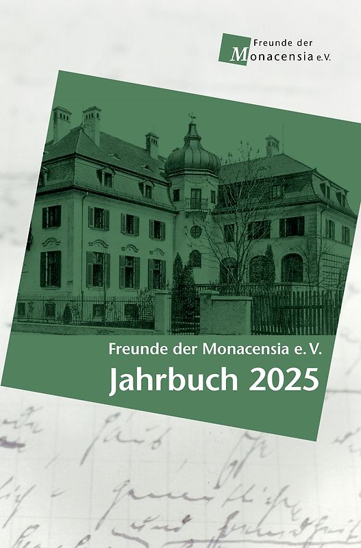 Freunde der Monacensia e. V. - Jahrbuch 2025