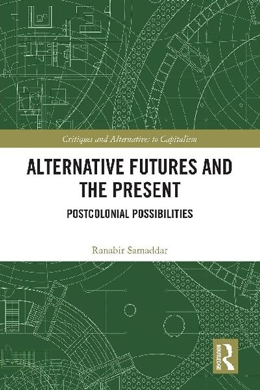 Alternative Futures and the Present