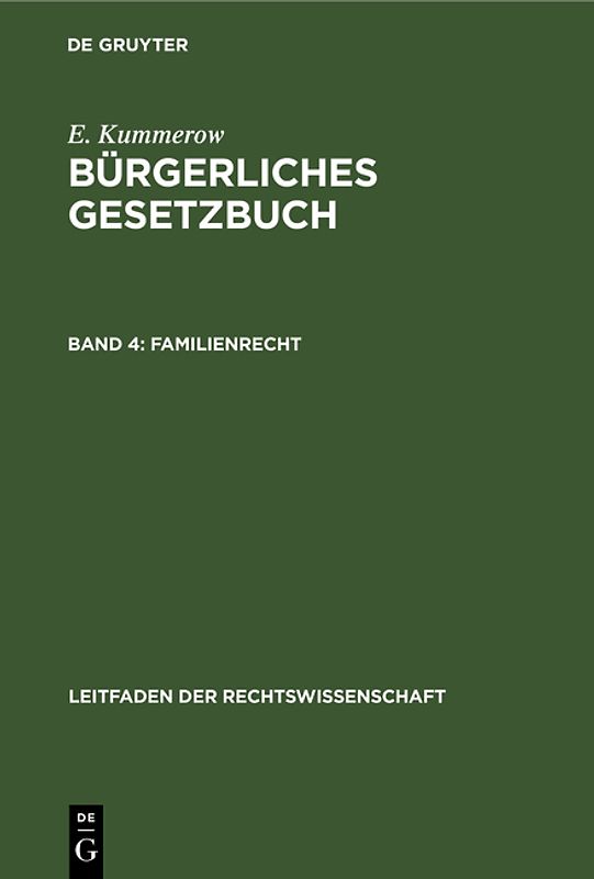 E. Kummerow: Bürgerliches Gesetzbuch / Familienrecht