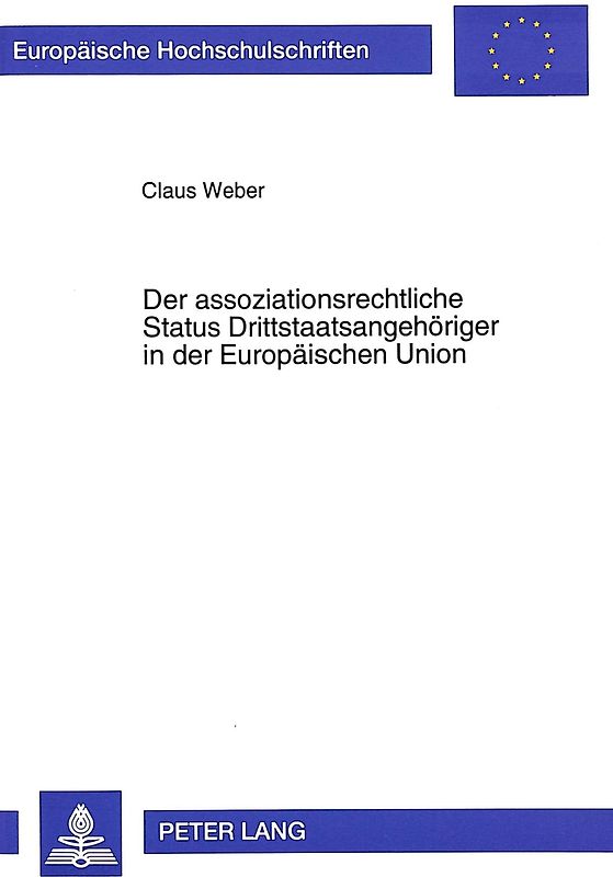 Der assoziationsrechtliche Status Drittstaatsangehöriger in der Europäischen Union