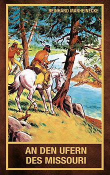 An den Ufern des Missouri