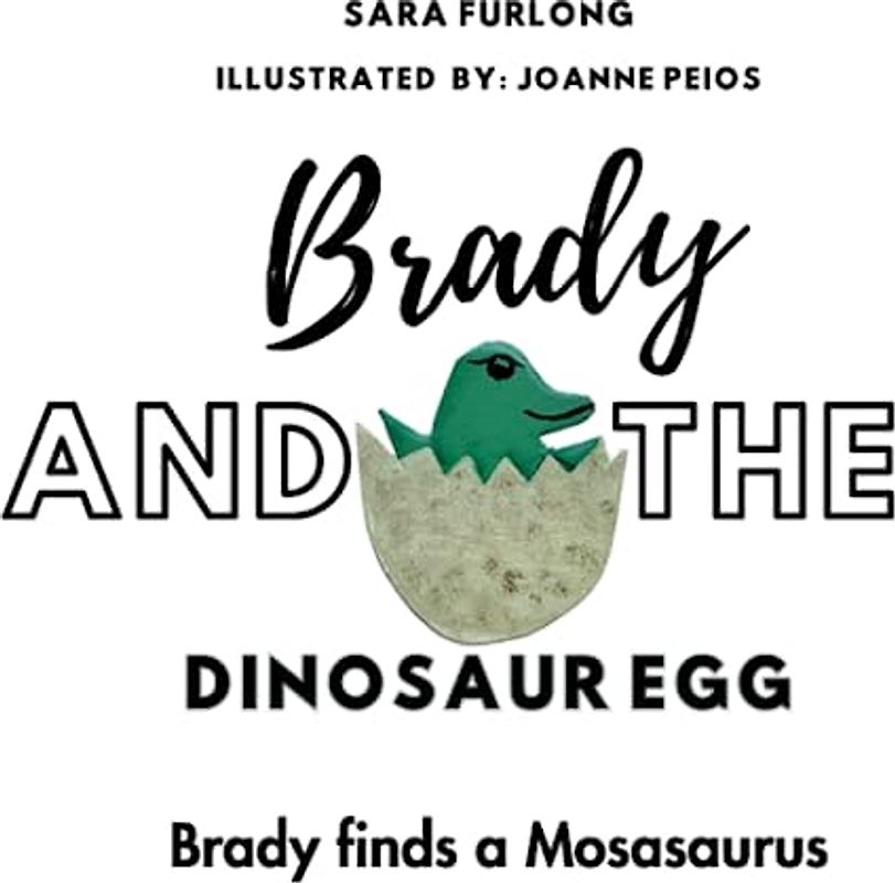 Brady and The Dinosaur Egg: Brady finds a Mosasaurus