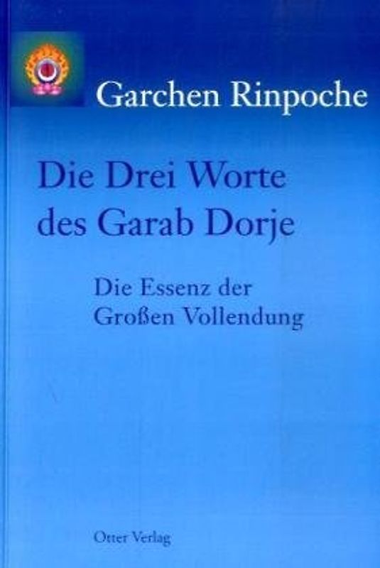 Die Drei Worte des Garab Dorje