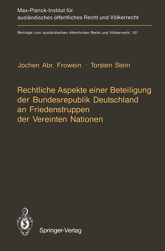 Rechtliche Aspekte einer Beteiligung der Bundesrepublik Deutschland an Friedenstruppen der Vereinten Nationen