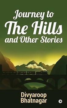 Journey to the Hills and other Stories