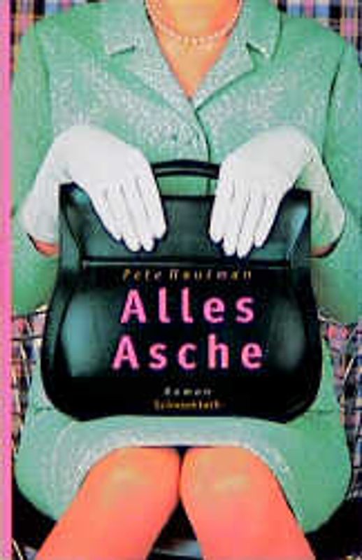 Alles Asche. Roman