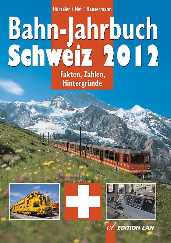 Bahn-Jahrbuch Schweiz 2012