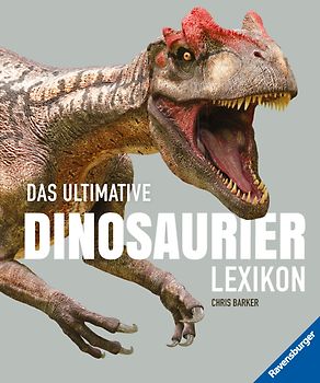 Das ultimative Dinosaurierlexikon