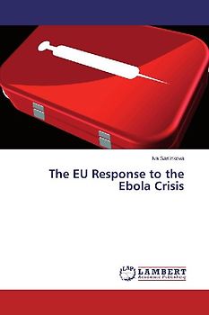 The EU Response to the Ebola Crisis