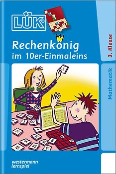 LÜK. Mathematik / Rechenkönig 10er Einmaleins: Mündliches Grundrechnen mit den wichtigsten Mal- und Teilaufgaben zum 10er-Einmaleins