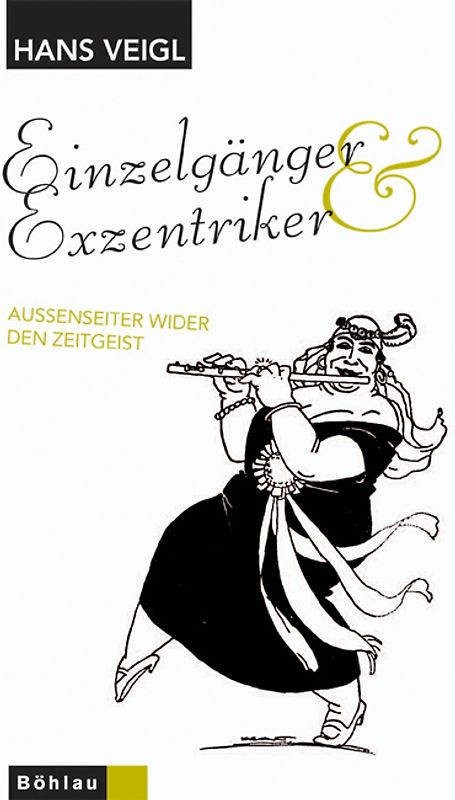 Einzelgänger & Exzentriker