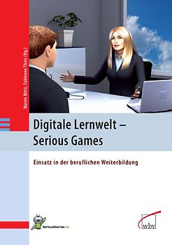 Digitale Lernwelt - SERIOUS GAMES