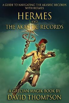 Hermes and The Akashic Records