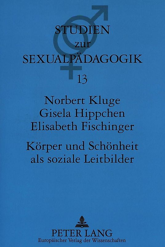 Körper und Schönheit als soziale Leitbilder