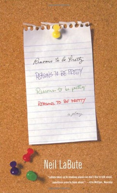 Reasons to Be Pretty - LaBute, Neil