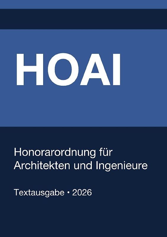 HOAI - Honorarordnung für Architekten und Ingenieure (Deutschland) 2026