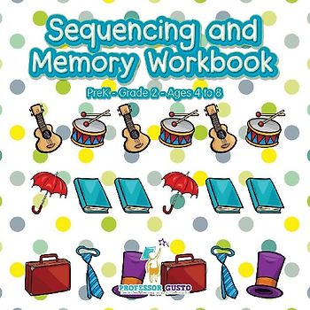 Sequencing and Memory Workbook | PreK-Grade 2 - Ages 4 to 8