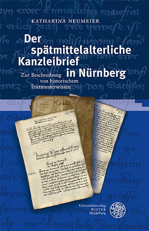 Der spätmittelalterliche Kanzleibrief in Nürnberg