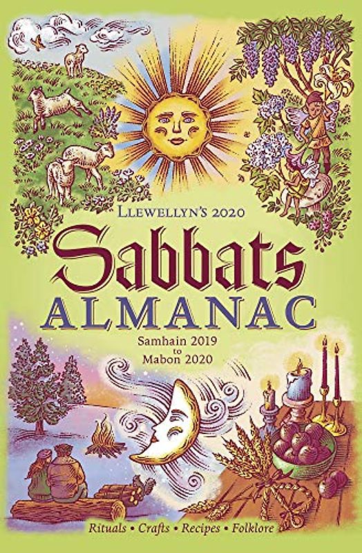 Llewellyn's 2020 Sabbats Almanac: Samhain 2019 to Mabon 2020 (Llewellyn's Sabbats Almanac)