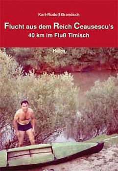 Flucht aus dem Reich Ceausescu's