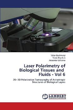 Laser polarimetry of biological tissues and fluids