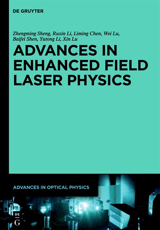 Advances in Optical Physics / Advances in High Field Laser Physics